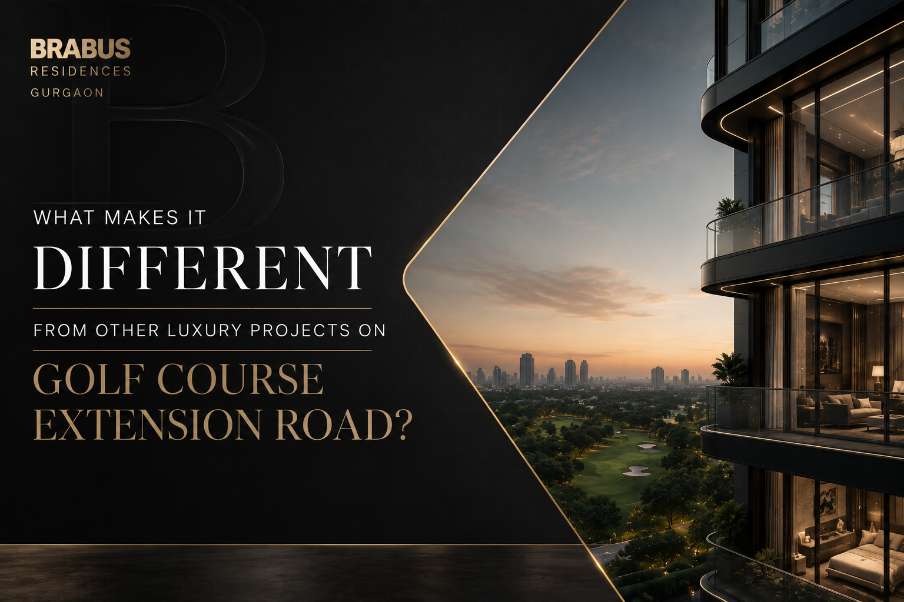 BRABUS Residences Gurgaon: What Makes It Different From Other Luxury Projects on Golf Course Extension Road?